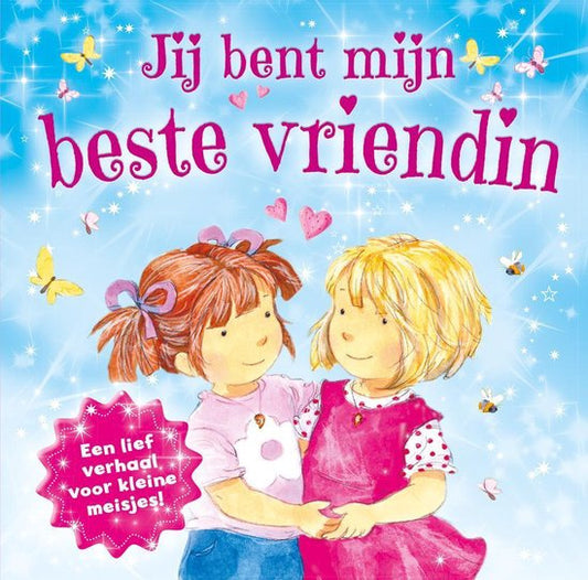 Rebo Productions Jij Bent Mijn Beste Vriendin Kinderboek multicolor nederlands